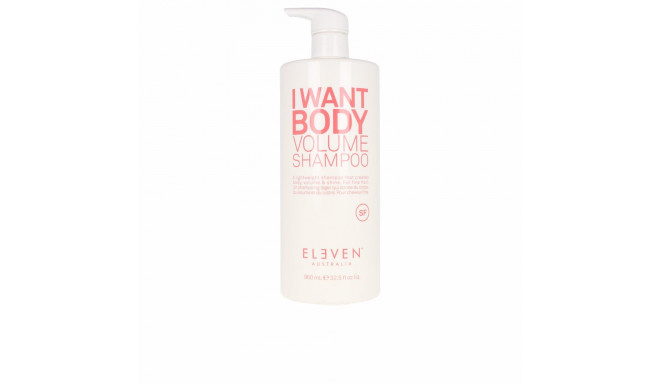 ELEVEN AUSTRALIA I WANT BODY volume shampoo 960 ml