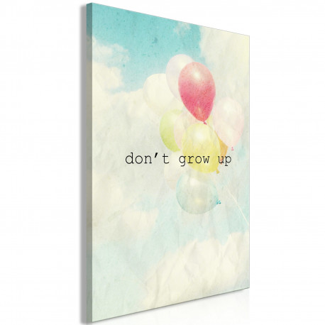 Seinapilt - Don't Grow Up (1 Part) Vertical - 60x90