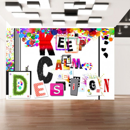 Fototapeet - Keep Calm and Design - 400x280